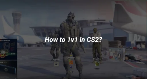 how to 1v1 in cs2