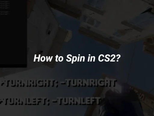 how to spin in cs2