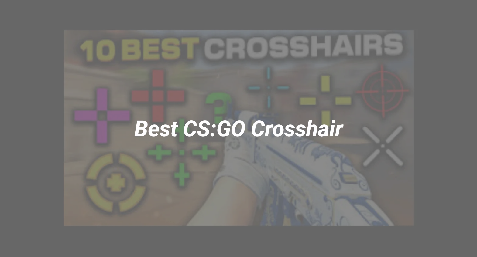 best cs go crosshair