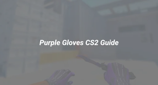 purple gloves cs2