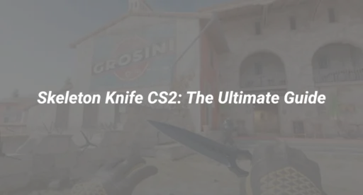 skeleton knife cs2