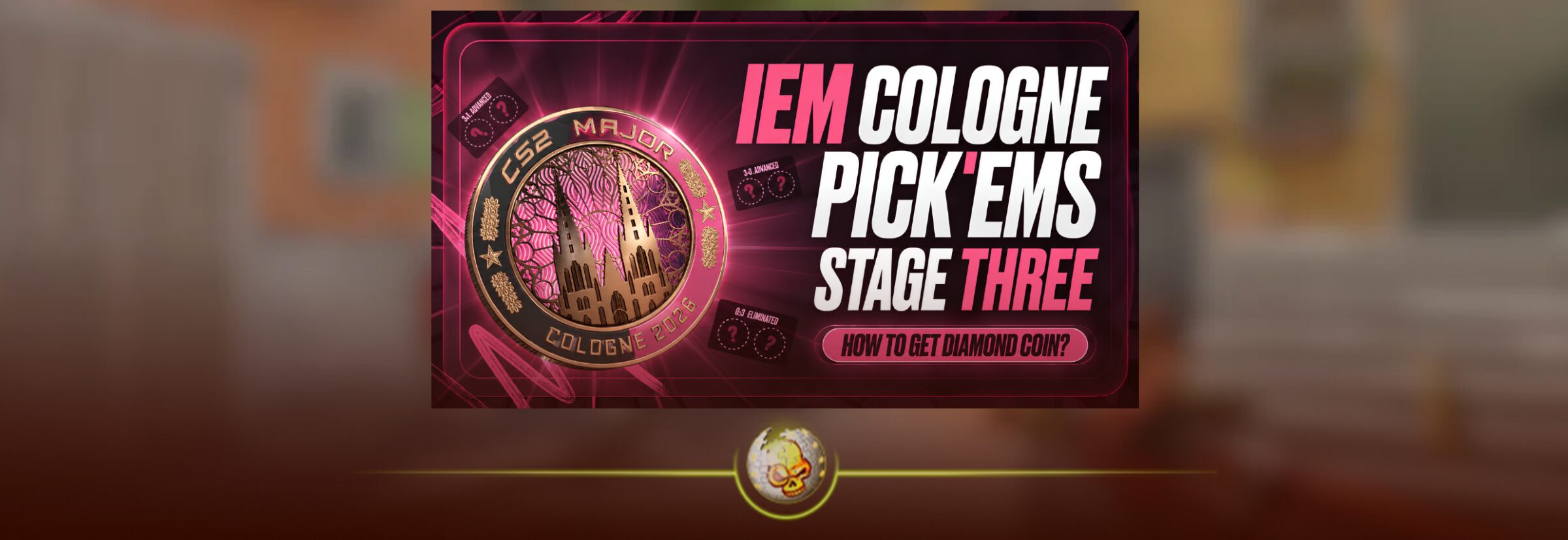 IEM Cologne CS2 Major Stage 3 Pick’Ems